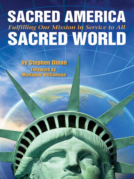 Title details for Sacred America, Sacred World by Stephen Dinan - Available